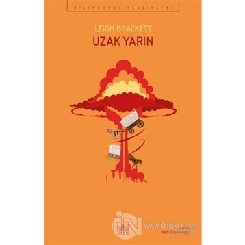 Uzak Yarın - Leigh Brackett
