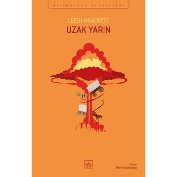 Uzak Yarın-Leigh Brackett
