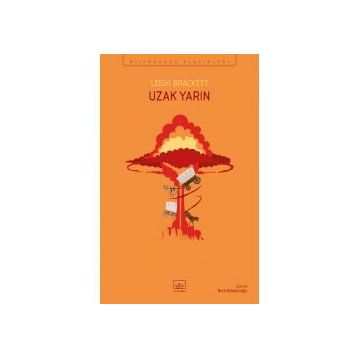 Uzak Yarın-Leigh Brackett