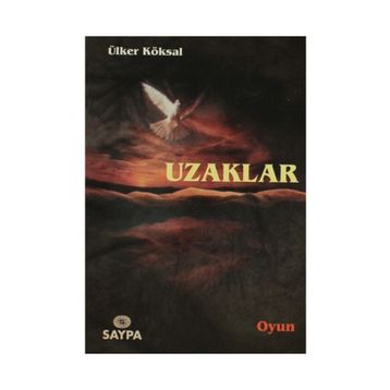 Uzaklar - Ülker Köksal