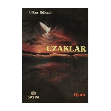 Uzaklar - Ülker Köksal
