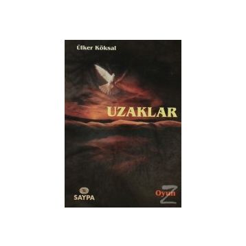 Uzaklar - Ülker Köksal