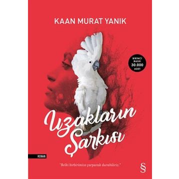 Uzakların Şarkısı - Kaan Murat Yanık