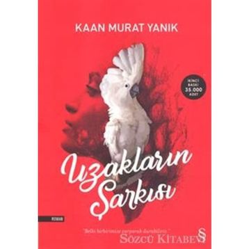 Uzakların Şarkısı - Kaan Murat Yanık