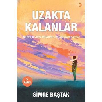 UZAKTA KALANLAR - SIMGE BAŞTAK