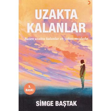 UZAKTA KALANLAR - SIMGE BAŞTAK