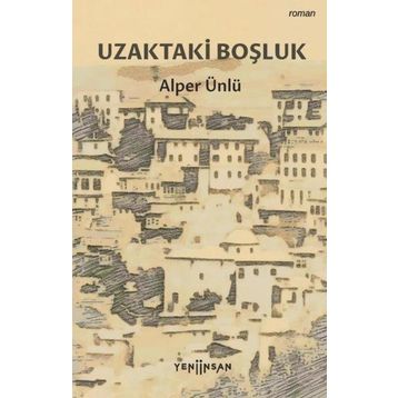 Uzaktaki Boşluk Alper Ünlü