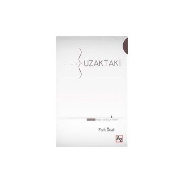 Uzaktaki - Faik Öcal