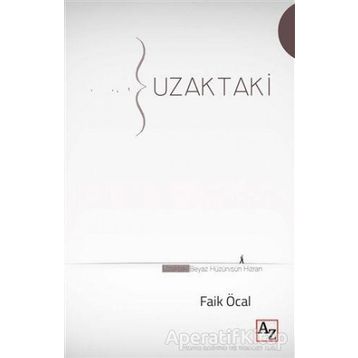 Uzaktaki - Faik Öcal