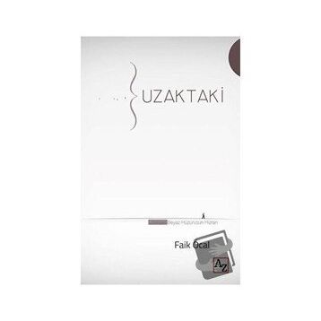 Uzaktaki - Faik Öcal