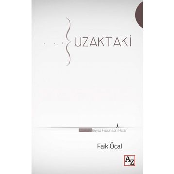 Uzaktaki - Faik Öcal