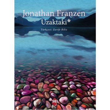 Uzaktaki - Jonathan Franzen