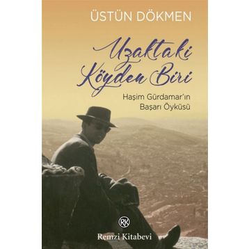 Uzaktaki Köyden Biri - Üstün Dökmen