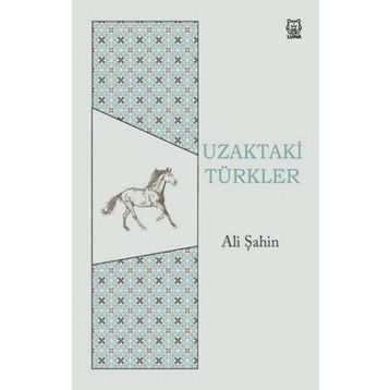 Uzaktaki Türkler - Ali Şahin