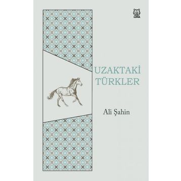 Uzaktaki Türkler - Ali Şahin