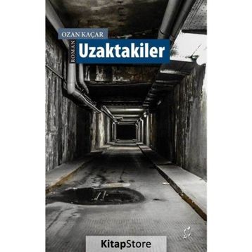 Uzaktakiler - Ozan Kaçar