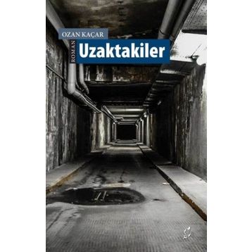 Uzaktakiler - Ozan Kaçar