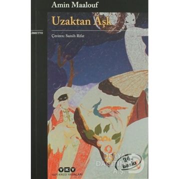 Uzaktan Aşk - Amin Maalouf