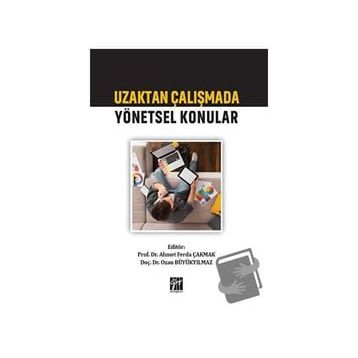 Uzaktan Çalışmada Yönetsel Konular - Murat Sağbaş