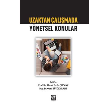 Uzaktan Çalışmada Yönetsel Konular - Murat Sağbaş