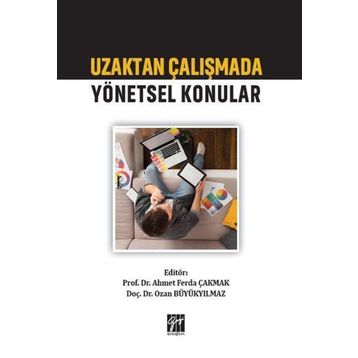 Uzaktan Çalışmada Yönetsel Konular - Murat Sağbaş