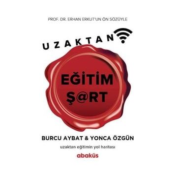 Uzaktan Eğitim Şart - Burcu Aybat Yonca Özgün
