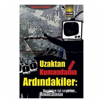 Uzaktan Kumandanın Ardındakiler - Ece Ünür