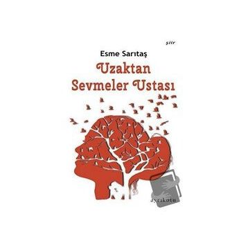 Uzaktan Sevmeler Ustası - Esme Sarıtaş