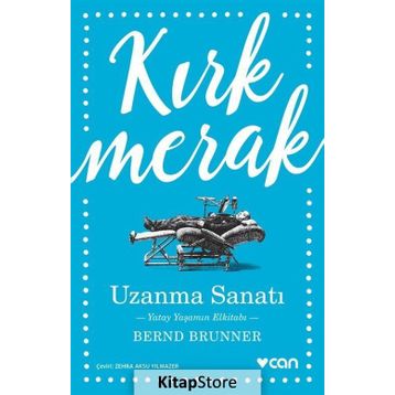 Uzanma Sanatı - Bernd Brunner