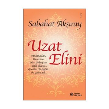 Uzat Elini - Sabahat Akşıray