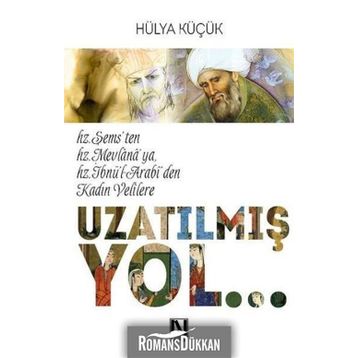 Uzatılmış Yol - Hülya Küçük