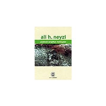 UZATMALI SEVGILIYE MEKTUPLAR - ALI H. NEYZI