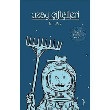 UZAY ÇİFTÇİLERİ - ALI NAR