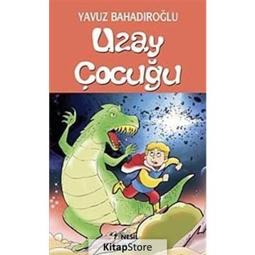 Uzay Çocuğu - Yavuz Bahadıroğlu