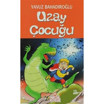 Uzay Çocuğu - Yavuz Bahadıroğlu