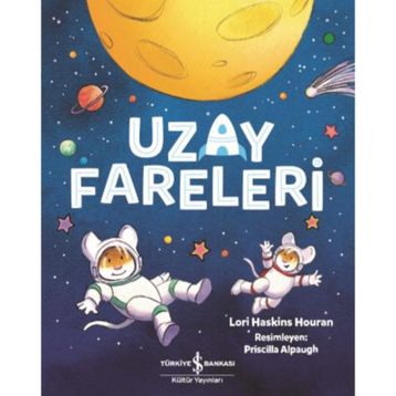 Uzay Fareleri - Lori Haskins Houran