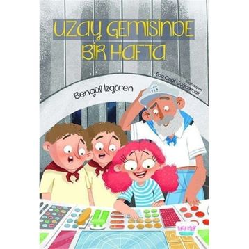 Uzay Gemisinde Bir Hafta Bengül İzgören