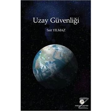 UZAY GÜVENLIĞI - SAIT YILMAZ