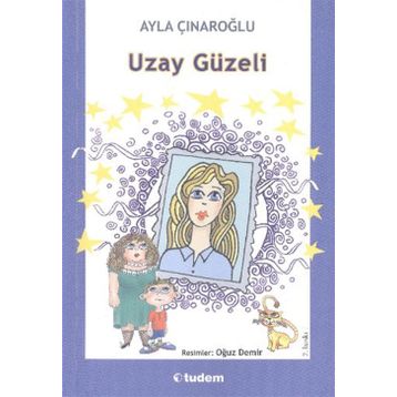 Uzay Güzeli - Ayla Çınaroğlu