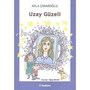 Uzay Güzeli - Ayla Çınaroğlu