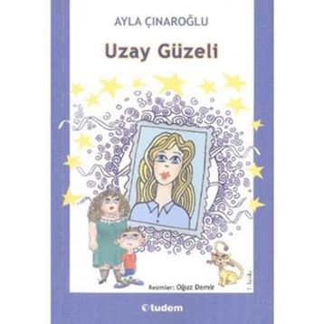 Uzay Güzeli - Ayla Çınaroğlu