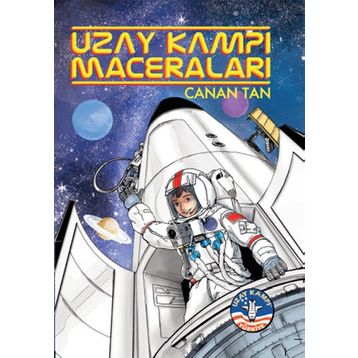 Uzay Kampı Maceraları - Canan Tan