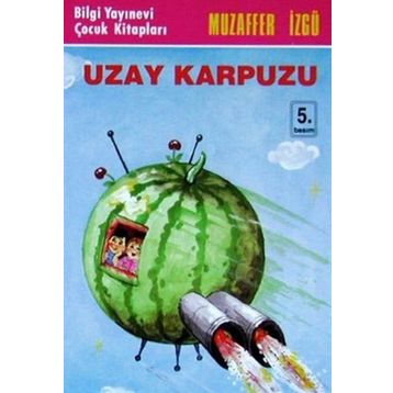 UZAY KARPUZU - GENEL