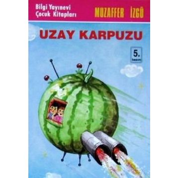 UZAY KARPUZU - GENEL