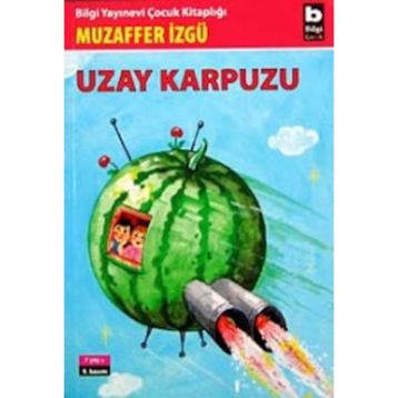 Uzay Karpuzu - Muzaffer İzgü