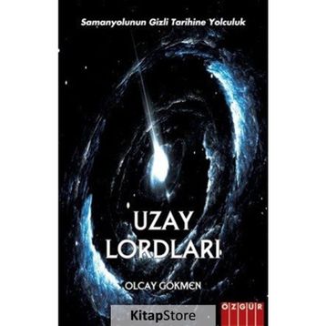 Uzay Lordları Olcay Gökmen