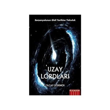 Uzay Lordları Olcay Gökmen