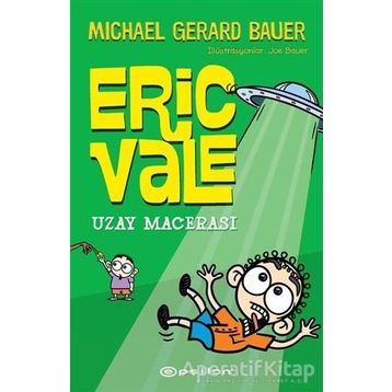 Uzay Macerası - Eric Vale - Michael Gerard Bauer