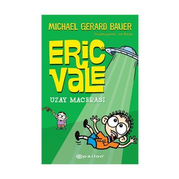 Uzay Macerası - Eric Vale - Michael Gerard Bauer