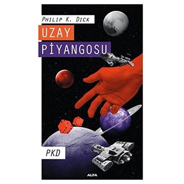 Uzay Piyangosu - Philip K. Dick